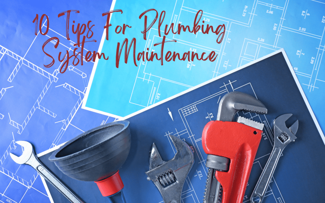 10 Tips For Plumbing System Maintenance